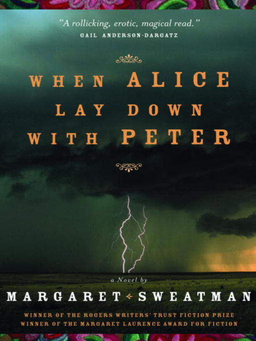 Title details for When Alice Lay Down With Peter by Margaret Sweatman - Available